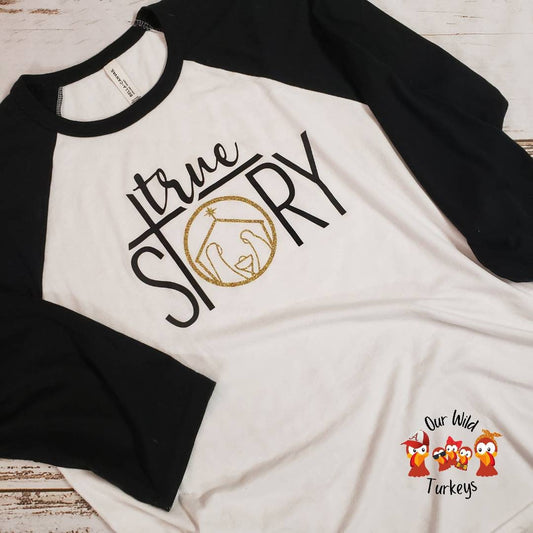 True Story Nativity Christmas Raglan Shirt